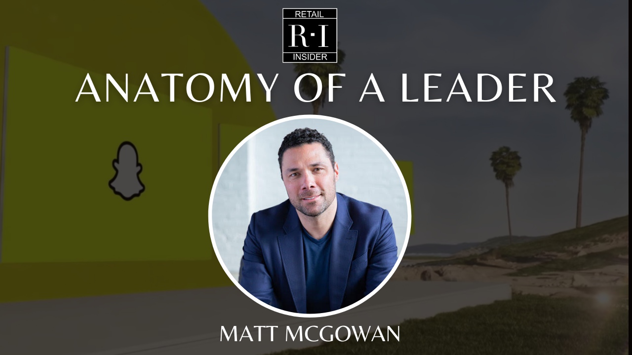 Anatomy of a Leader: Matt McGowan, General Manager, Canada at Snapchat