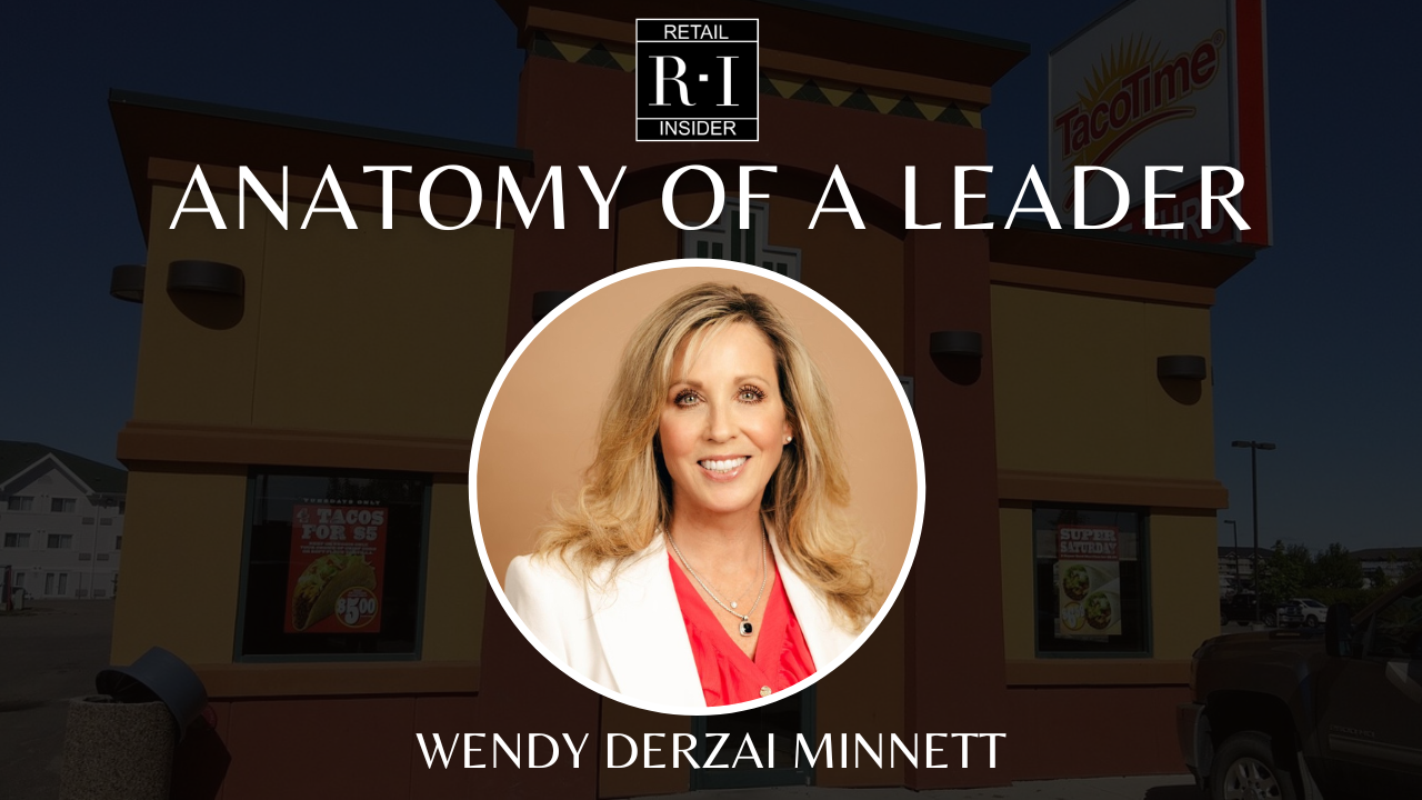 Anatomy of a Leader: Wendy Derzai Minnett, VP of TacoTime Canada and Extreme Pita Canada